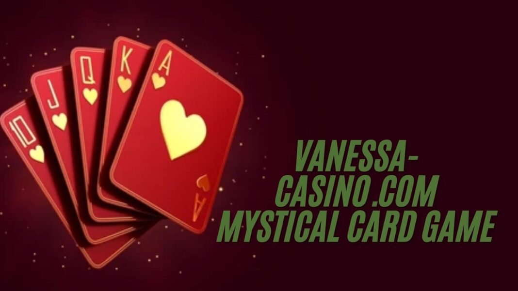 vanessa-casino.com mystical card game